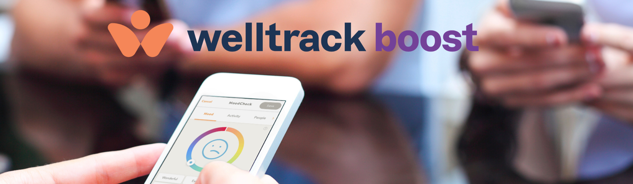 WellTrack Boost logo over someone using WellTrack Boost app on cell phone